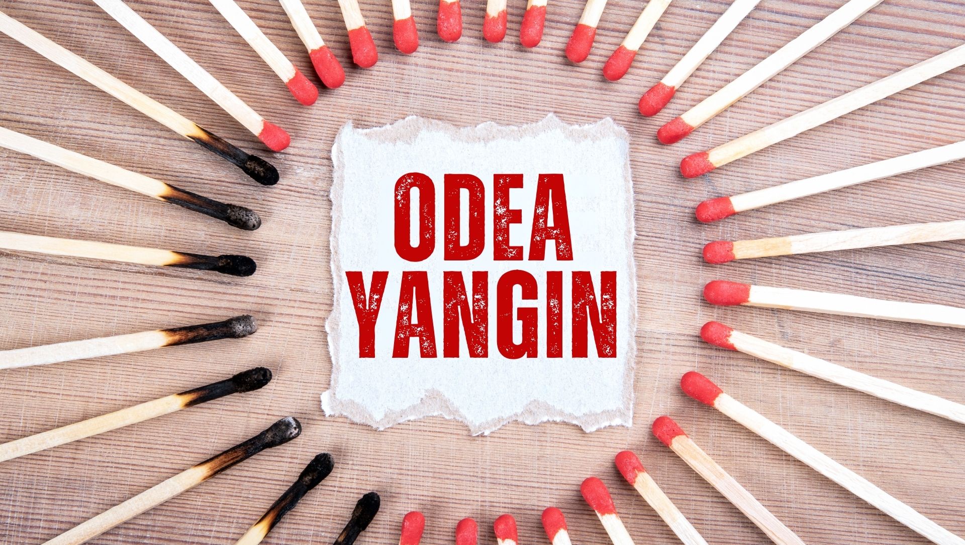 odea yangın